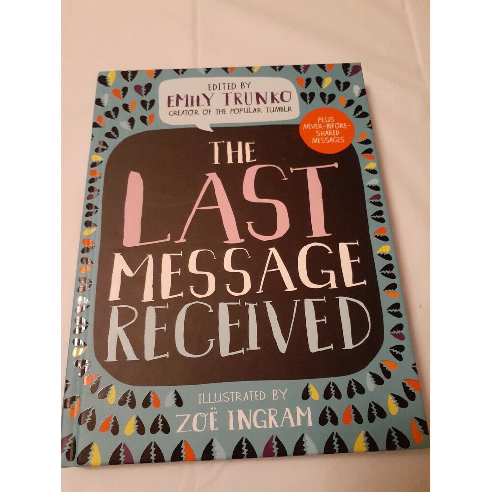 The Last Message Received by Emily Trunko (2017, Hardcover)
